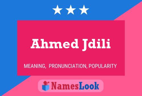 ملصق اسم Ahmed Jdili