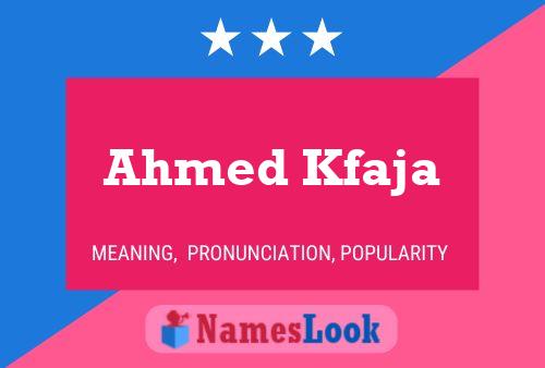 ملصق اسم Ahmed Kfaja