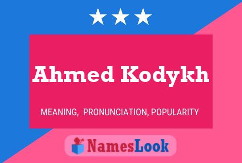 ملصق اسم Ahmed Kodykh