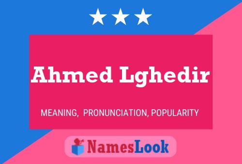 ملصق اسم Ahmed Lghedir