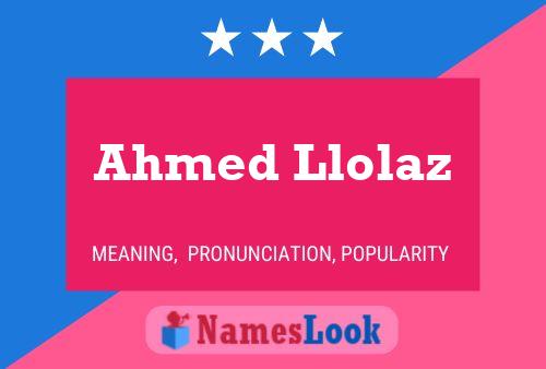 ملصق اسم Ahmed Llolaz