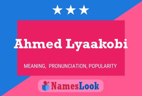 ملصق اسم Ahmed Lyaakobi