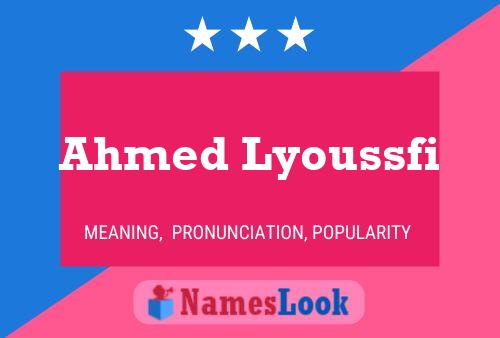 ملصق اسم Ahmed Lyoussfi