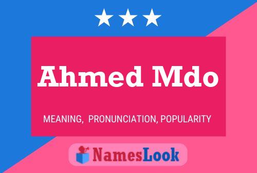 ملصق اسم Ahmed Mdo