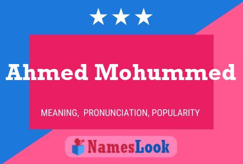 ملصق اسم Ahmed Mohummed