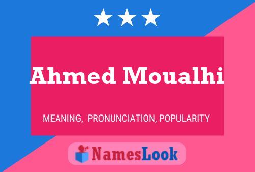 ملصق اسم Ahmed Moualhi