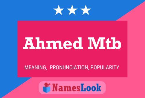 ملصق اسم Ahmed Mtb