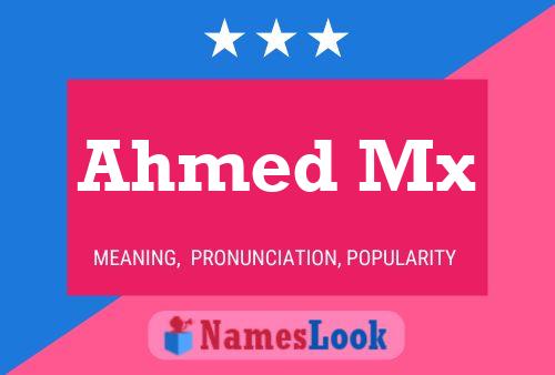 ملصق اسم Ahmed Mx