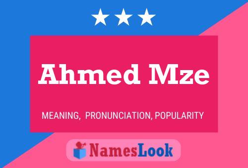 ملصق اسم Ahmed Mze