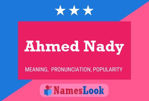 ملصق اسم Ahmed Nady