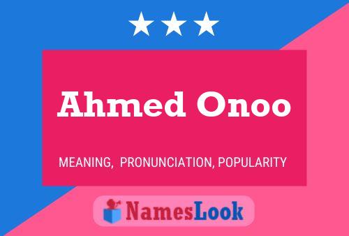 ملصق اسم Ahmed Onoo