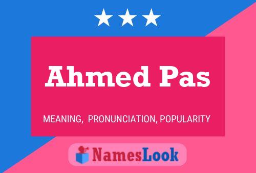 ملصق اسم Ahmed Pas