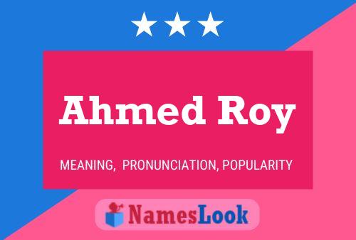 ملصق اسم Ahmed Roy