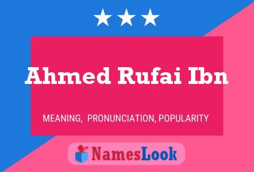 ملصق اسم Ahmed Rufai Ibn