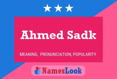 ملصق اسم Ahmed Sadk