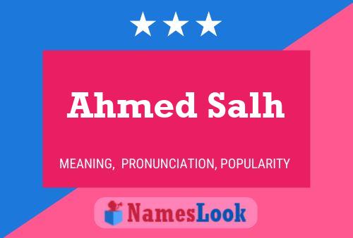 ملصق اسم Ahmed Salh