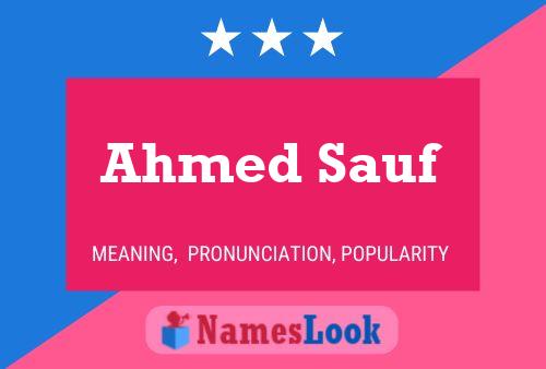 ملصق اسم Ahmed Sauf