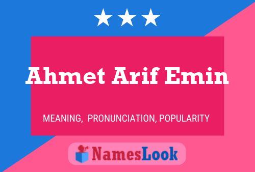 ملصق اسم Ahmet Arif Emin