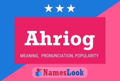 ملصق اسم Ahriog