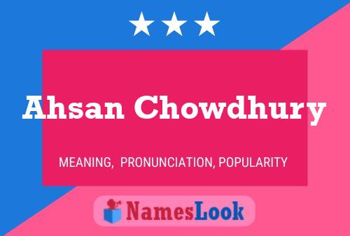 ملصق اسم Ahsan Chowdhury