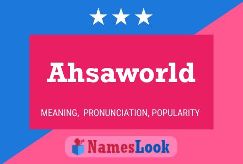 ملصق اسم Ahsaworld