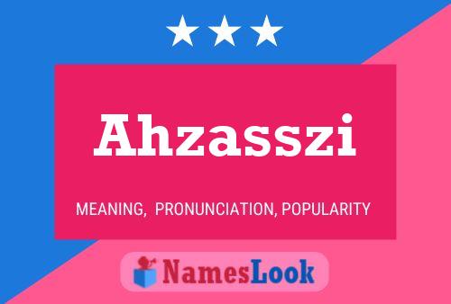 ملصق اسم Ahzasszi