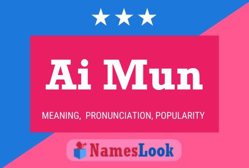 ملصق اسم Ai Mun