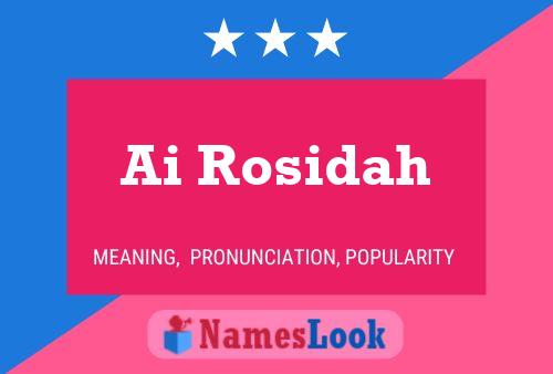 ملصق اسم Ai Rosidah