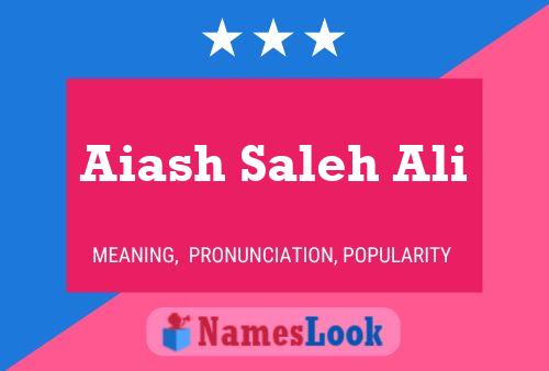 ملصق اسم Aiash Saleh Ali