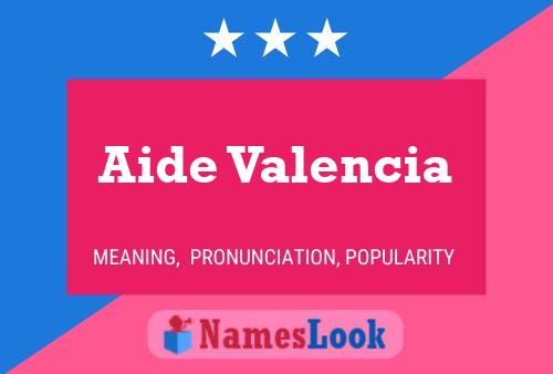 ملصق اسم Aide Valencia