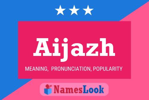 ملصق اسم Aijazh