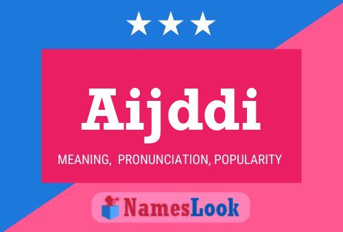 ملصق اسم Aijddi