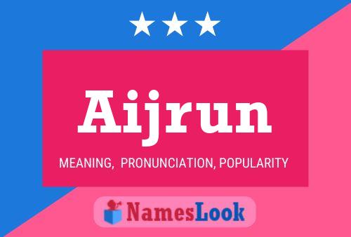 ملصق اسم Aijrun