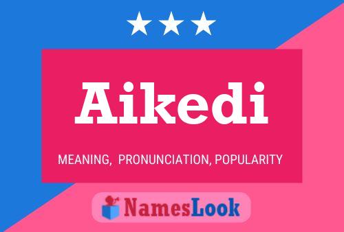 ملصق اسم Aikedi