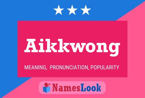 ملصق اسم Aikkwong