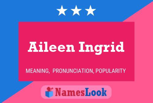 ملصق اسم Aileen Ingrid