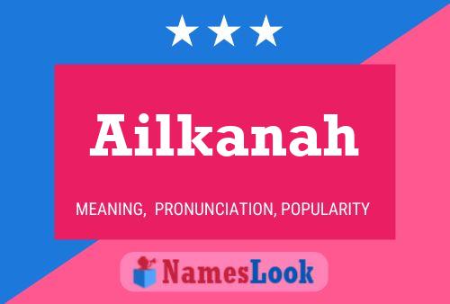 ملصق اسم Ailkanah