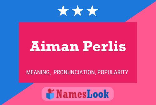 ملصق اسم Aiman Perlis