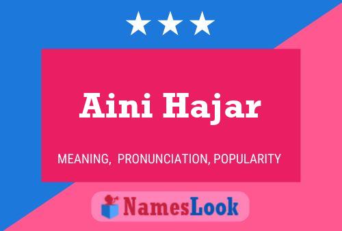 ملصق اسم Aini Hajar