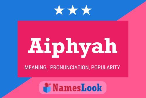 ملصق اسم Aiphyah