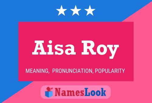 ملصق اسم Aisa Roy