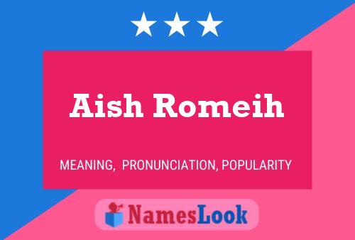 ملصق اسم Aish Romeih