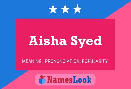 ملصق اسم Aisha Syed