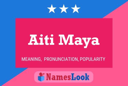 ملصق اسم Aiti Maya