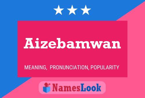 ملصق اسم Aizebamwan