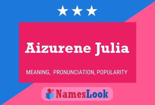 ملصق اسم Aizurene Julia