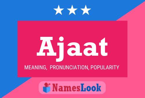 ملصق اسم Ajaat