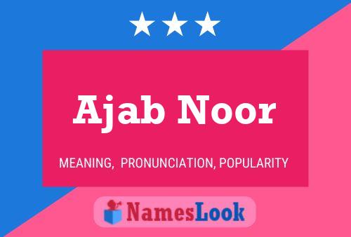 ملصق اسم Ajab Noor