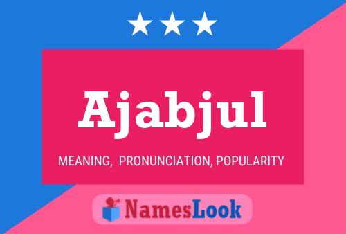 ملصق اسم Ajabjul