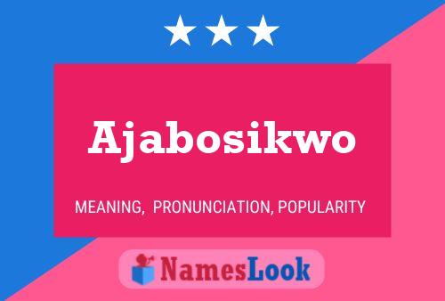 ملصق اسم Ajabosikwo